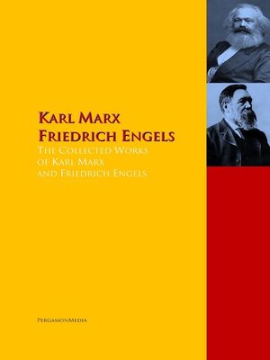 cover image of The Collected Works of Karl Marx and Friedrich Engels